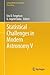 Statistical Challenges in Modern Astronomy V by Eric D. Feigelson