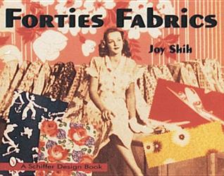 Forties Fabrics (Schiffer Design Book)