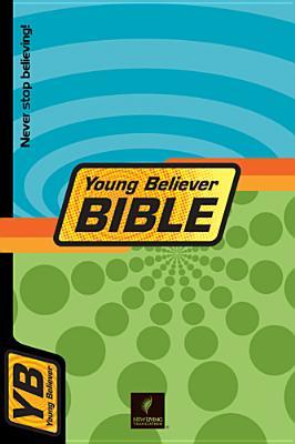 Holy Bible: Young Believer Bible: New Living Translation