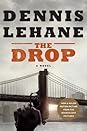 The Drop by Dennis Lehane