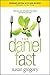 The Daniel Fast: Feed Your ...