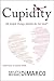 Cupidity by Hayley DiMarco