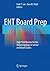 ENT Board Prep: High Yield Review for the Otolaryngology In-service and Board Exams