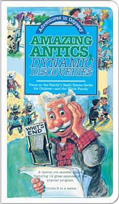 Amazing Antics, Dynamic Discoveries (Adventures in Odyssey)