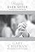 Happily Ever After: Six Secrets to a Successful Marriage (Chapman Guides)