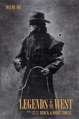 Legends of the West Volume 1 (Hardcover)