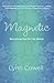 Magnetic: Becoming the Girl...