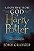 Looking for God in Harry Potter by John Granger Looking for God in Harry Potter by John Granger