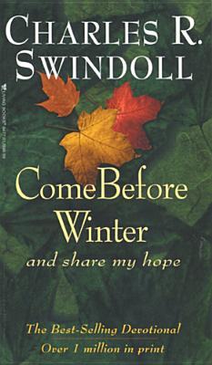 Come Before Winter and ... Share My Hope