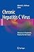 Chronic Hepatitis C Virus: Advances in Treatment, Promise for the Future