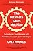 UC Ultimate Sales Machine: Turbocharge Your Business with Relentless Focus on 12 Key Strategies
