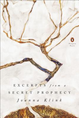 Excerpts from a Secret Prophecy (Penguin Poets)