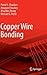 Copper Wire Bonding