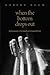 When the Bottom Drops Out: Finding Grace in the Depths of Disappointment