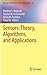 Sensors: Theory, Algorithms, and Applications (Springer Optimization and Its Applications, 61)