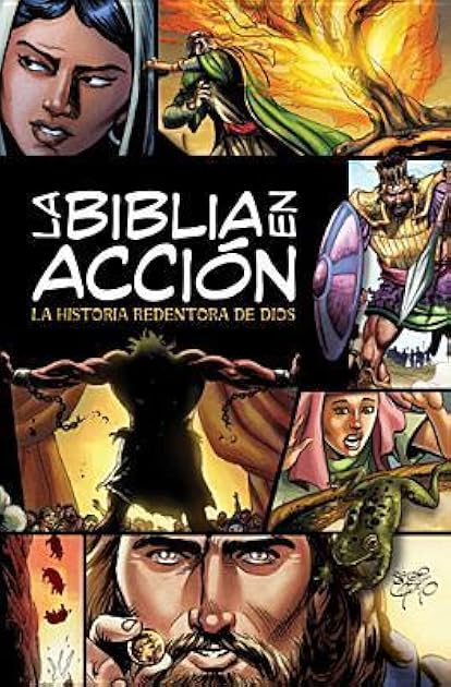 La Biblia en acción: la historia redentora de dios (Spanish Edition)