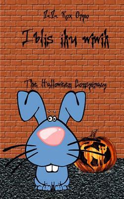 Iblis Iku Wiwik the Halloween Conspiracy
