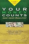 Your Money Counts: The Biblical Guide to Earning, Spending, Saving, Investing, Giving, and Getting Out of Debt Your Money Counts: The Biblical Guide to Earning, Spending, Saving, Investing, Giving, and Getting Out of Debt
