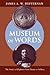 Museum of Words by James A.W. Heffernan