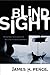 Blind Sight