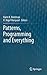 Patterns, Programming and Everything by R. Nigel Horspool