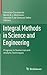Integral Methods in Science and Engineering: Progress in Numerical and Analytic Techniques