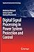 Digital Signal Processing in Power System Protection and Control (Signals and Communication Technology)
