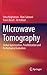 Microwave Tomography by Sima Noghanian