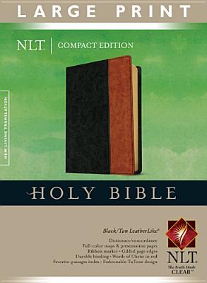 Holy Bible: Compact Edition Bible NLT, Large Print TuTone