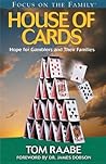 House of Cards: Hope for Gamblers and Their Families (Focus on the Family)