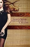 Son of War, Daughter of Chaos by Janette Rallison