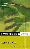 The Spell (Forbidden Doors, #3)