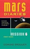 Moon Racer (Mars Diaries, #6)