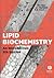Lipid Biochemistry: An Introduction