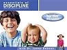 Your Child Video Seminar: Essentials of Discipline: What's OK, What's Not and What Works (Focus on Your Child Church Curriculum)