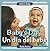 Baby's Day / Un día del bebé (Active Baby) (Spanish and English Edition)