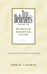 New Believer's Guide to Effective Christian Living