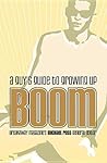 Boom: A Guy's Guide to Growing Up (Focus on the Family)
