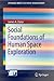 Social Foundations of Human Space Exploration (SpringerBriefs in Space Development)
