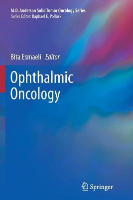 Ophthalmic Oncology (MD Anderson Solid Tumor Oncology Series, 6)