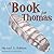 A Book for Thomas