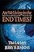 Are We Living in the END TIMES? by Tim LaHaye
