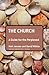 The Church: A Guide for the Perplexed (Guides for the Perplexed)