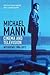 Michael Mann - Cinema and T...