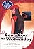 Going Crazy Till Wednesday by Jane Vogel Going Crazy Till Wednesday by Jane Vogel