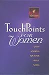 Touchpoints for Women: God's Answers for Your Daily Needs