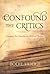 Confound the Critics: Answe...