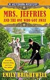 Mrs. Jeffries and the One Who Got Away by Emily Brightwell