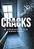 Between the Cracks: An Adventure/Thriller