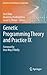 Genetic Programming Theory and Practice IX (Genetic and Evolutionary Computation)